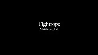 Tightrope (Official Video)