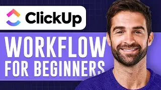 ClickUp Tutorial - How to use ClickUp for Beginners