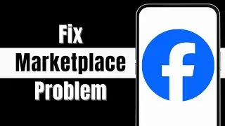 How to Fix Facebook Were reviewing Your Request to Access Marketplace Problem (2024)