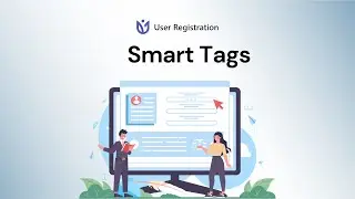 Smart Tags: User Registration For WordPress