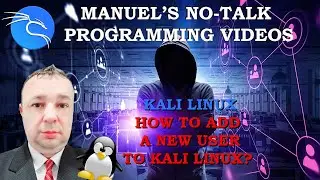 Kali Linux - 2. How to Add a New User to Kali Linux