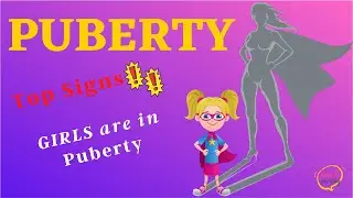 Puberty for Girls 🎯What to expect during the Puberty stages