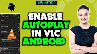 How to enable autoplay in vlc android 2024 | Set Up VLC Player to Play Continuously