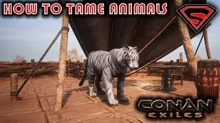 CONAN EXILES HOW TO TAME ANIMALS - HOW TO TAME PETS