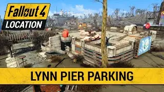 Guide To Lynn Pier Parking in Fallout 4