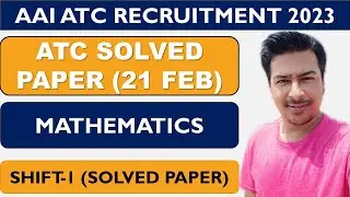 ATC Solved Paper 2023 (21 Feb 2023): Mathematics | ATC Math Solved Paper 2023 (Shift-1) | ATC 2023 |