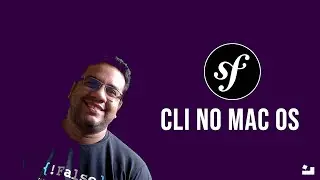 3 - Symfony 6 Primeiros Passos - 3 Instalando CLI Mac OS