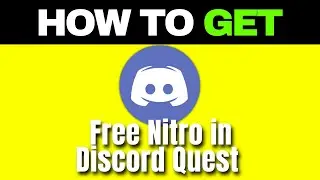 How to Get Free Nitro in Discord Quest (Quick and Easy)