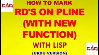 HOW TO MARK RDS ON PLINE (WITH NEW FUNCTION) LISP IN AUTO CAD  (URDU/HINDI)