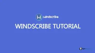 Windscribe VPN Review & Tutorial: Why 4 Stars?