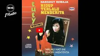 TUTY WIBOWO [ Walau Hati Ini Masih Menyinta ] Cipt. Iin Sumantri