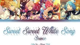 【ES】 Sweet Sweet White Song - Branco 「KAN/ROM/ENG/IND」