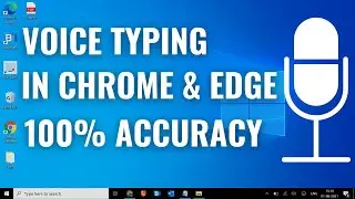 How to Use Voice Typing in Google Chrome/Microsoft Edge on Windows 10/11