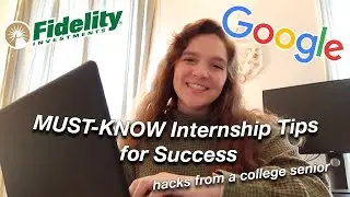 Internship Hacks from a 2x Google Intern | 5 Things I Wish I Knew Before My First Internship