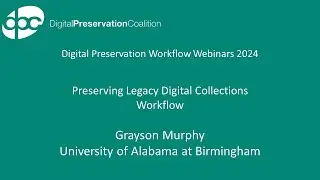 Preserving Legacy Digital Collections Workflow