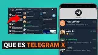 TELEGRAM X: LA MEJOR VERSION DE TELEGRAM 2021