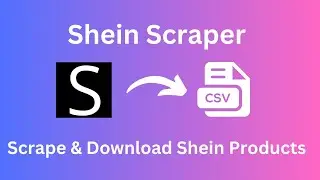 How to Scrape and Extract Shein Products to CSV 2024