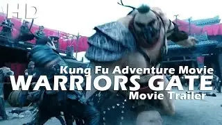 WARRIORS GATE Trailer 2016 Kung Fu Adventure