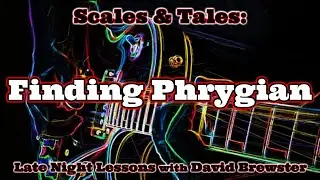 Finding Phrygian