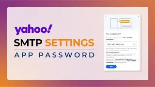 Yahoo Mail SMTP Settings, Generating App Passwords & WordPress Integration