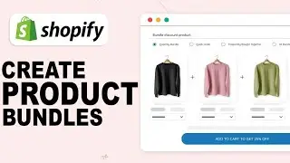 How To Create Bundles On Product Page In Shopify | Product Bundles On Shopify 2024