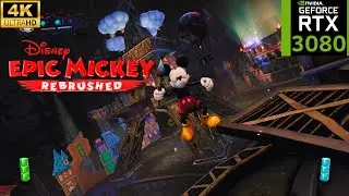 Disney Epic Mickey: Rebrushed | Gameplay Performance 4K Ultra | RTX 3080 10GB + i5 13500