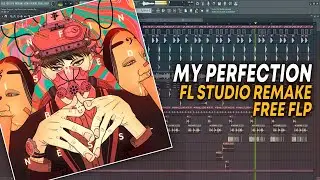 Tokyo Project - My Perfection [FL Studio Remake + FREE FLP]