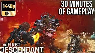 The First Descendant- 30 Minutes Of Max Graphics Full Gameplay #1! (No Commentary)