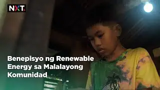 Benepisyo ng renewable energy sa malalayong komunidad