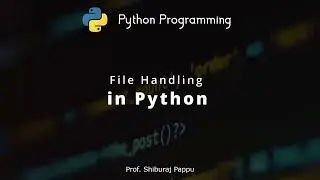 How to Handle Files in Python Programming for Beginners -  [Eng+Hindi]