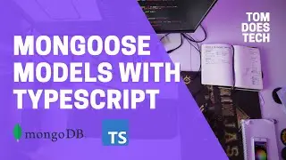 Strongly typed models with Mongoose and TypeScript