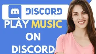 How To Play Music On Discord | How To Add Music Bot To Discord Server {Step-By-Step Tutorial}