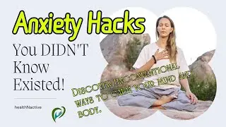 Anxiety Hacks You DIDN'T Know Existed These ACTUALLY Work!