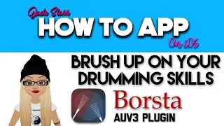 Brush up on your Drumming Skills with Borsta on iOS - How To App on iOS! - EP 536 S8