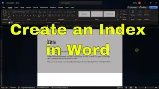 How to CREATE an INDEX in Word (Quick Tutorial)