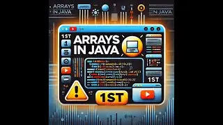 class 10 - Mastering the Arrays Step by Step Guide