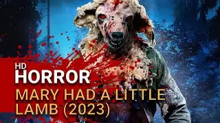 Mary Had a Little Lamb (2023) -  Official Trailer