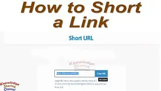 How to Short a Link ! How to Shorten URL