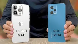 iPhone 15 Pro Max Vs Xiaomi Redmi Note 12 Pro | Comparison