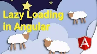 Lazy Loading in Angular 12