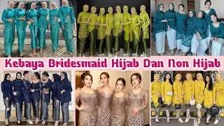 model kebaya bridesmaid 2024 terbaru dan trend warna yang populer sekarang