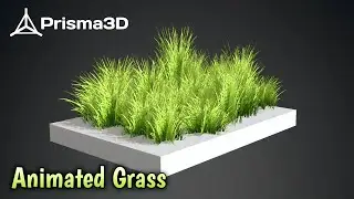 Make Animated Grass in Prisma3d -Prisma3D v2.0.10 Tutorial