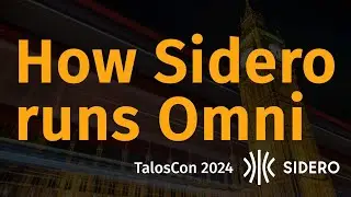 How Sidero runs the Omni SaaS