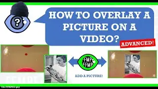 How to overlay a picture on a video | Advanced dynamic settings to add a photo 