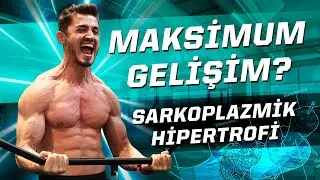 Şişmenin Kısa Yolu?: Sarkoplazmik Hipertrofi