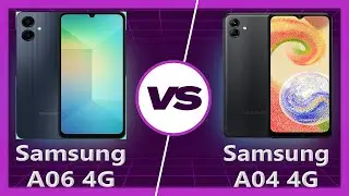 Samsung Galaxy A06 vs Galaxy A04 Detailed Comparison