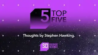 Top 5 Thoughts by Stephen Hawking