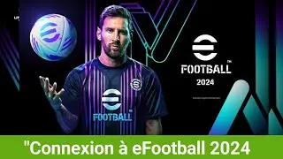 Comment se connecter à PES avec Konami ID ? | Connexion efootball 2024