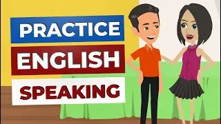 Learn English Speaking Easily Quickly with English Conversation Practice