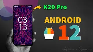 Android 12 ROM - Android 12 ROM on K20 Pro (Beta 1 GSI) - Android S